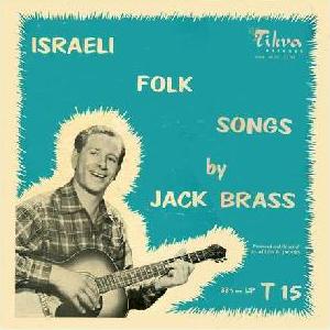 ג’ק בראס – שירי עם ישראליים (1958)